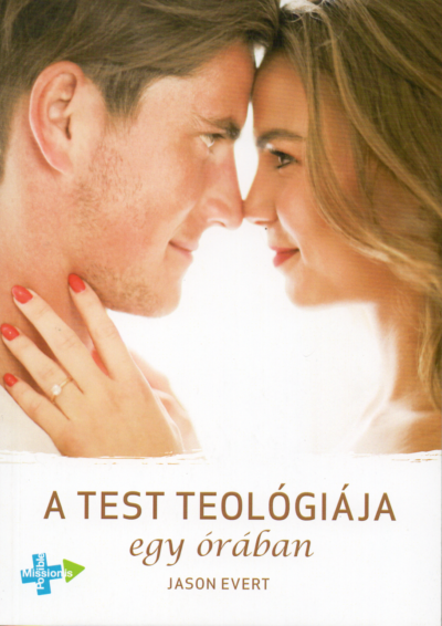 Jason Evert: A test teológiája egy órában