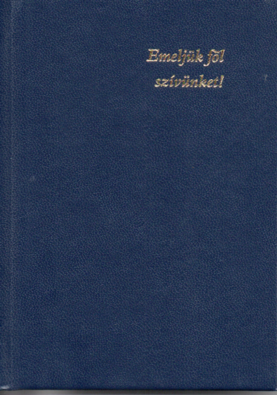 Emeljük föl szívünket