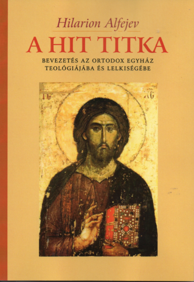 Hilarion Alfejev: A hit titka