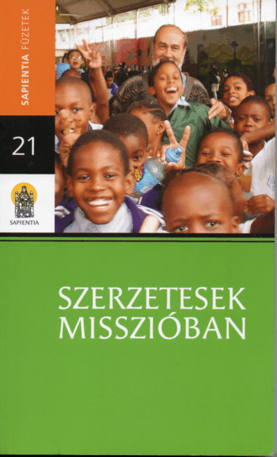 Szerzetesek misszióban