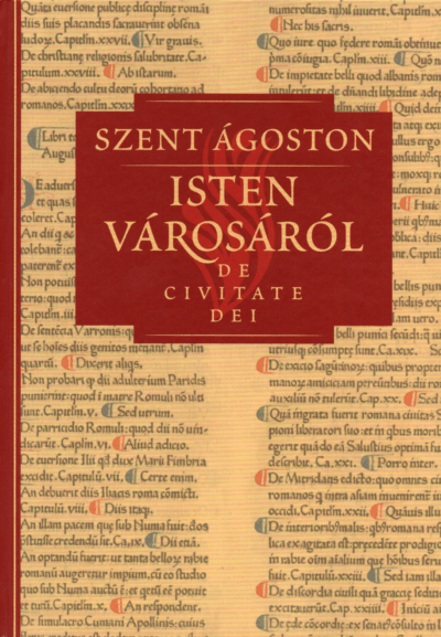 Szent Ágoston: Isten városáról III.