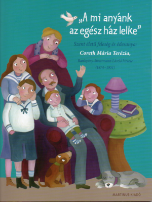 Bethlenfalvy Gábor: "A mi anyánk az egész ház lelke"
