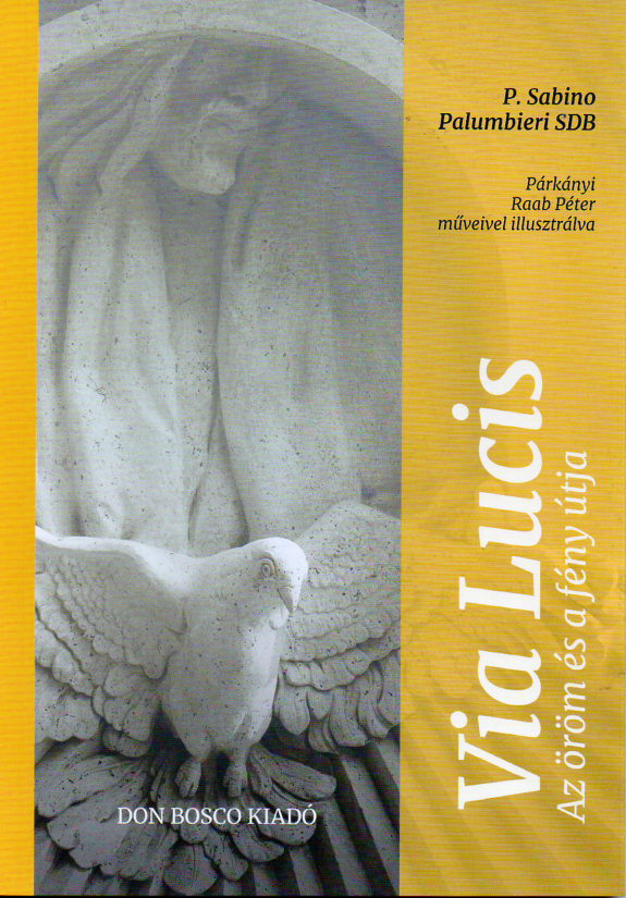 P. Sabino Palumnieri SDB: Via Lucis