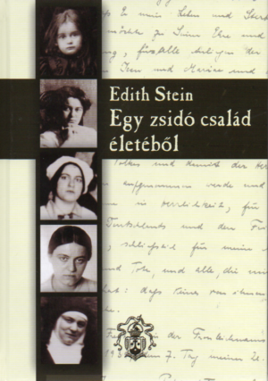 Edith Stein: Egy zsidó család életéből