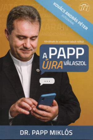 Papp Miklós:A Papp újra válaszol